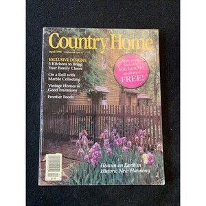 Country Home Magazine April 1991 - Special Feature on Country House